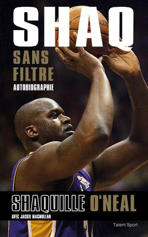 Shaq Sans Filtre