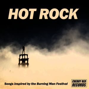Hot Rock: Songs Inspired by the Burning Man Festival