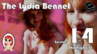 The Lydia Bennet: The High Life