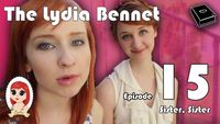 The Lydia Bennet: Sister, Sister