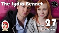 The Lydia Bennet: Heartbreaker