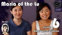 Maria of the Lu: Employee Evaluation