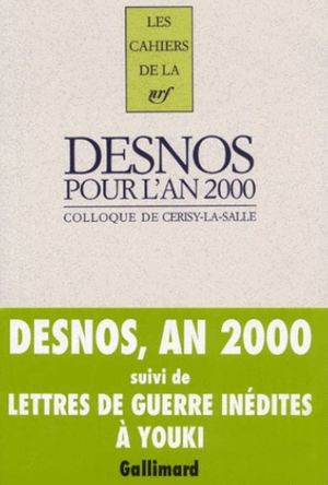 Robert Desnos pour l'an 2000