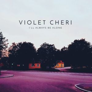 I'll Always Be Alone (Single)