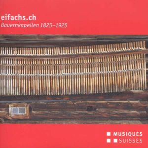 Bauernkapellen 1825–1925: Die Blechbläser in der Schweizer Tanzmusik