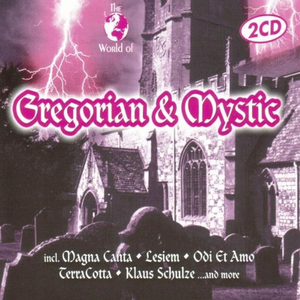 The World of Gregorian & Mystic