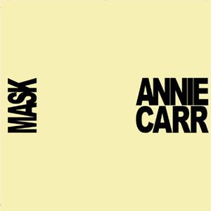 Annie Carr / Mask (Single)
