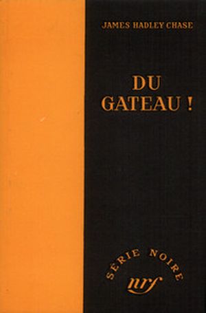 Du gâteau !