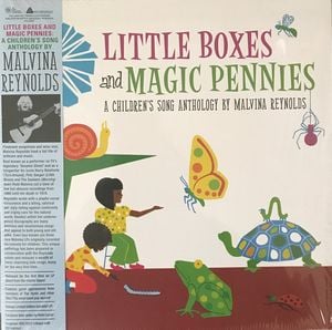 Little Boxes and Magic Pennies: A Children’s Song Anthology
