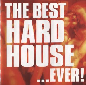 The Best Hard House... Ever!