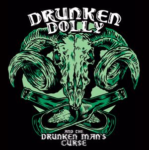 Drunken Dolly and the Drunken Man’s Curse (EP)