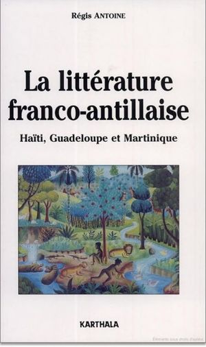 La littérature franco-antillaise