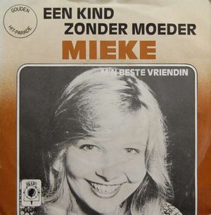 Een kind zonder moeder / M'n beste vriendin (Single)