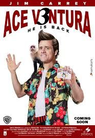 Ace Ventura 3 Ace Ventura 3