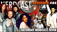 Saturday Nerdcast Fever