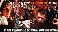Blade Runner e a Distopia Noir Futurista