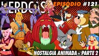 Nostalgia Animada – Parte 02