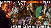 O Hobbit – Lá e de volta outra vez