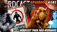 Nerdcast para Não-Humanos