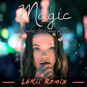 Magic (LöKii Remix) (Single)