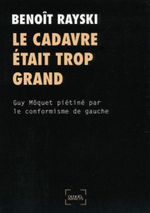 Le Cadavre était trop grand