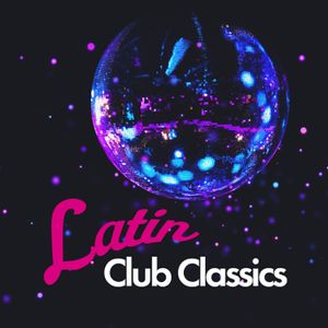 Latin Club Classics