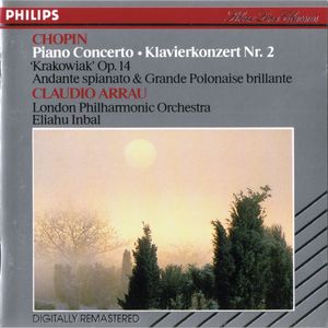 Piano Concerto no. 2 / ‘Krakowiak’, op. 14 / Andante spianato & Grand polonaise brillante