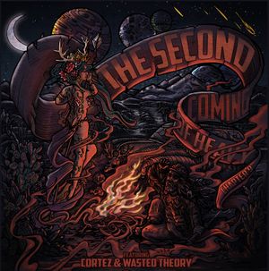 Second Coming of Heavy: Chapter 9, Cortez / Wasted Theory