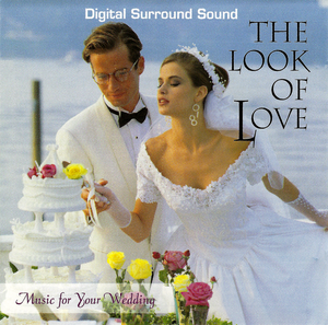 The Look Of Love: Music For Your Wedding