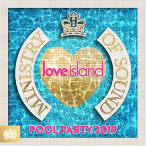 Ministry of Sound: Love Island: Pool Party 2019