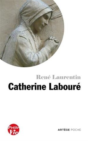 Petite vie de Catherine Labouré