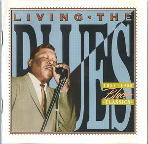 Living the Blues: 1957-1959 Blues Classics