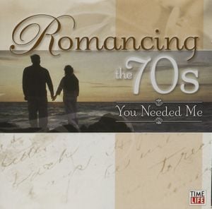 Romancing the 70s, Volume 1: You Needed Me