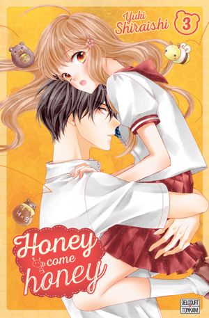Honey come honey, tome 3