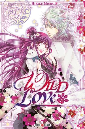 Wild Love, tome 1