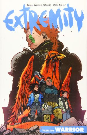 Warrior - Extremity, tome 2
