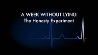 A Week Without Lying - The Honesty Experiment