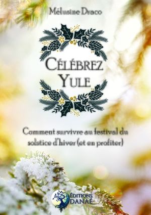 Célébrez Yule