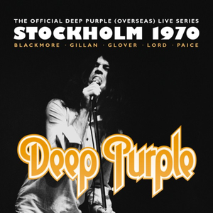 The Official Deep Purple (Overseas) Live Series: Stockholm 1970 (Live)