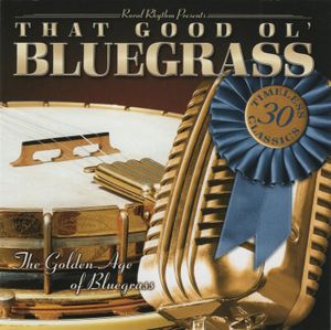 That Good Ol’ Bluegrass