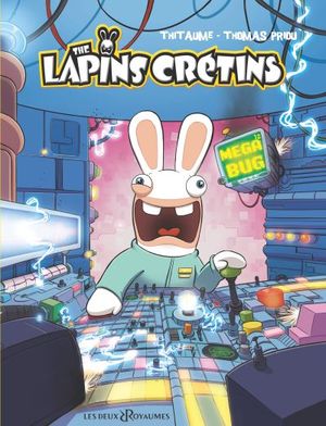 Mega Bug - The Lapins Crétins, tome 12