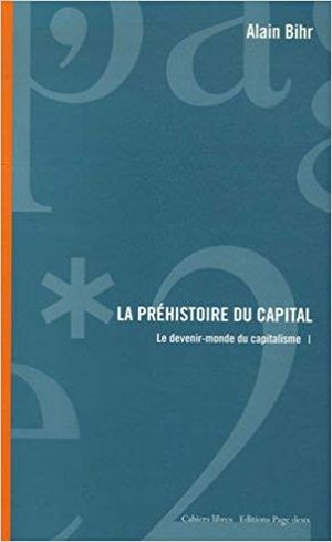 La Préhistoire du capital