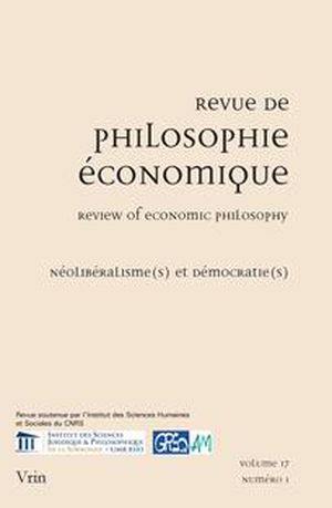 Néolibéralisme(s) et démocratie(s) - Revue de philosophie économique, volume 17.1