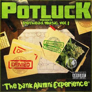 Pothead Music, Vol. 1: The Dank Alumni Experience