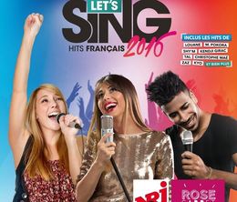 image-https://media.senscritique.com/media/000019087568/0/Let_s_Sing_2016_Hits_francais.jpg