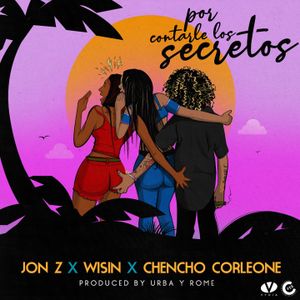 Por contarle los secretos (Single)