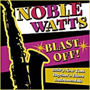 Blast Off! 1950's New York Rhythm 'n Blues Instrumentals