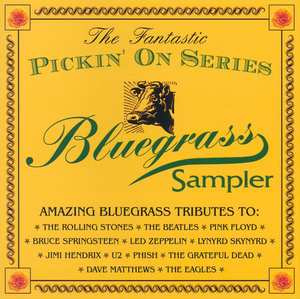 The Fantastic Pickin' On Series Bluegrass Sampler