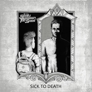 Sick to Death (Single)