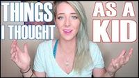 Things I Thought As A Kid